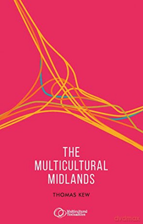 The Multicultural Midlands - Thomas Kew [KSIĄŻKA]