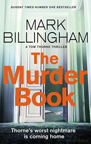 The Murder Book: The incredibly dramatic Sunday Times Tom Thorne bestseller - Mark Billingham [KSIĄŻKA]