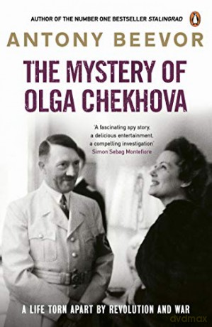The Mystery of Olga Chekhova: A Life Torn Apart By Revolution And War - Antony Beevor [KSIĄŻKA]