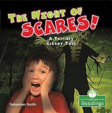 The Night of Scares!: A Terribly Creepy Tale - Sebastian Smith [KSIĄŻKA]
