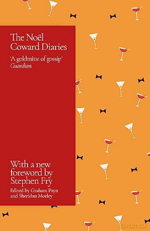 The Noel Coward Diaries: With a Foreword by Stephen Fry - Sheridan Morley [KSIĄŻKA]
