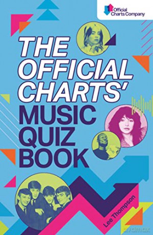 The Official Charts' Music Quiz Book: Put Your Chart Music Knowledge to the Test! - Lee Thompson [KSIĄŻKA]
