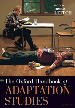 The Oxford Handbook of Adaptation Studies - Thomas Leitch [KSIĄŻKA]