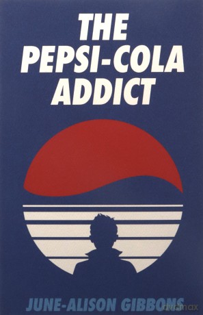 The Pepsi Cola Addict - June-Alison Gibbons [KSIĄŻKA]