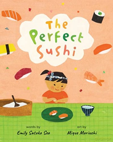 The Perfect Sushi - Emily Satoko Seo [KSIĄŻKA]
