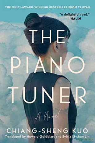 The Piano Tuner: A Novel - Chiang-Sheng Kuo [KSIĄŻKA]