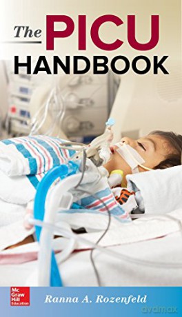 The PICU Handbook - Rozenfeld [KSIĄŻKA]