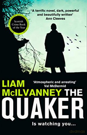 The Quaker: the award-winning gripping Scottish crime book of the year - Liam Mcilvanney [KSIĄŻKA]