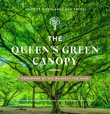The Queen's Green Canopy: Ancient Woodlands and Trees - Adrian Houston [KSIĄŻKA]