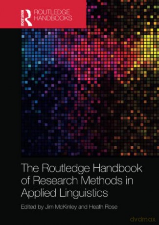 The Routledge Handbook of Research Methods in Applied Linguistics - Jim Mckinley [KSIĄŻKA]