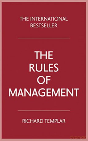 The Rules of Management - Richard Templar [KSIĄŻKA]