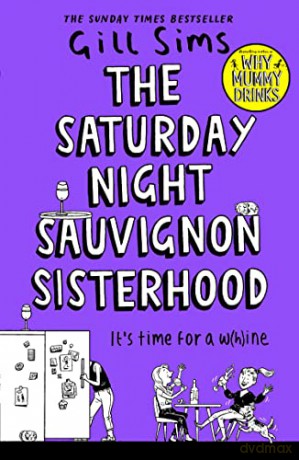 The Saturday Night Sauvignon Sisterhood - Gill Sims [KSIĄŻKA]