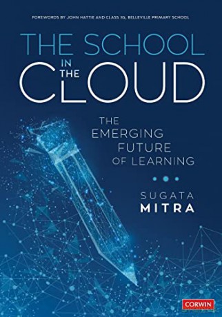 The School in the Cloud: The Emerging Future of Learning - Sugata Mitra [KSIĄŻKA]