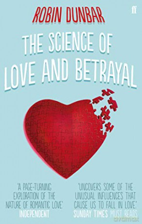 The Science of Love and Betrayal - Robin Dunbar [KSIĄŻKA]