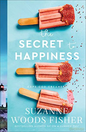 The Secret to Happiness - Suzanne Wood Fisher [KSIĄŻKA]