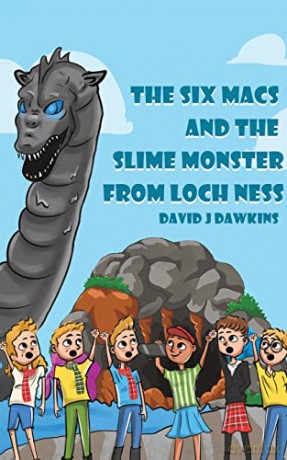 The Six Macs and the Slime Monster from Loch Ness - David J Dawkins [KSIĄŻKA]