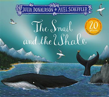 The Snail and the Whale 20th Anniversary Edition - Julia Donaldson [KSIĄŻKA]