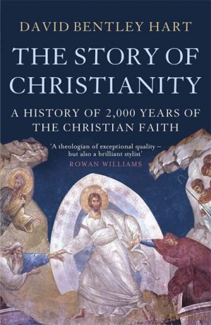 The Story of Christianity - David Bentley Hart [KSIĄŻKA]