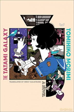 The Tatami Galaxy: A Novel - Morimi Tomihiko [KSIĄŻKA]