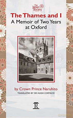 The Thames and I: A Memoir by Prince Naruhito of Two Years at Oxford - Naruhito [KSIĄŻKA]