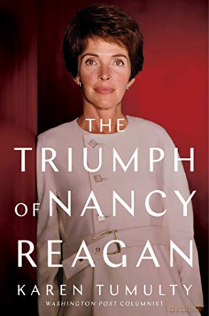 The Triumph of Nancy Reagan - Karen Tumulty [KSIĄŻKA]