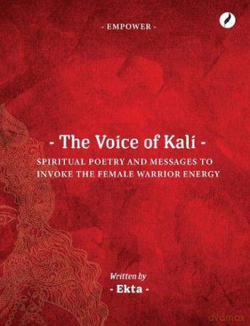The Voice of Kali - Ekta Bajaj [KSIĄŻKA]