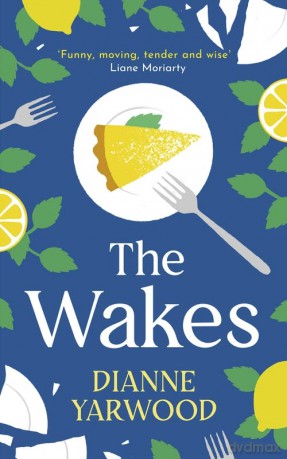 The Wakes - Dianne Yarwood [KSIĄŻKA]