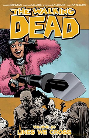 The Walking Dead Volume 29: Lines We Cross - Robert Kirkman [KSIĄŻKA]
