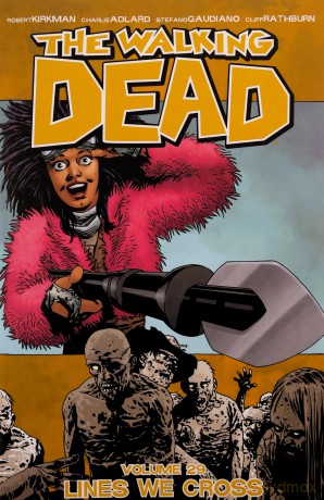 The Walking Dead Volume 29: Lines We Cross - Robert Kirkman [KSIĄŻKA]