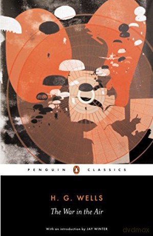 The War in the Air - H G Wells [KSIĄŻKA]