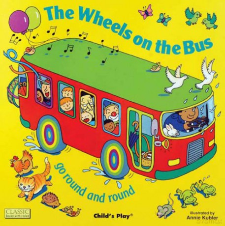 The Wheels on the Bus go Round and Round [KSIĄŻKA]