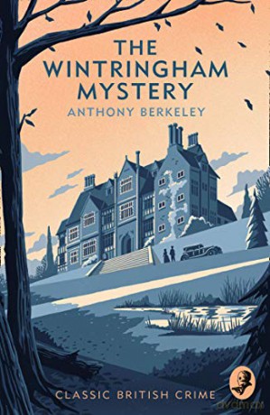 The Wintringham Mystery: Cicely Disappears - Anthony Berkeley [KSIĄŻKA]