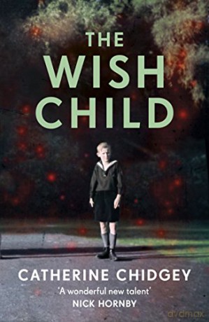 The Wish Child - Catherine Chidgey [KSIĄŻKA]