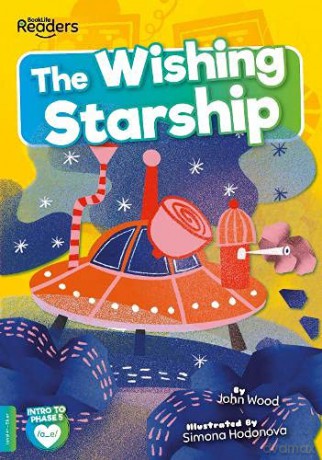 The Wishing Starship - John Wood [KSIĄŻKA]