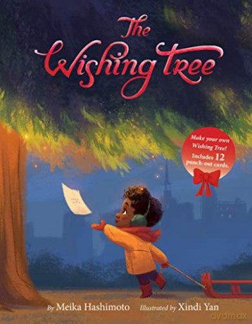 The Wishing Tree: A Christmas Holiday Book for Kids - Meika Hashimoto [KSIĄŻKA]
