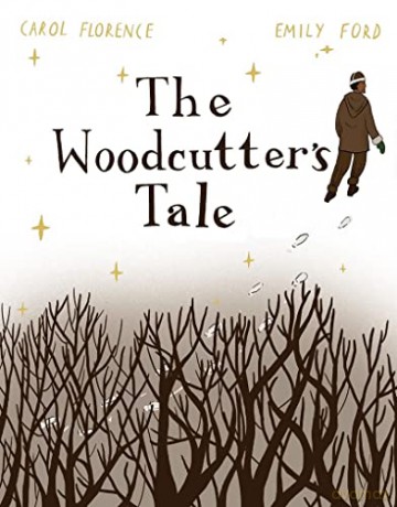 The Woodcutter's Tale - Carol Florence [KSIĄŻKA]