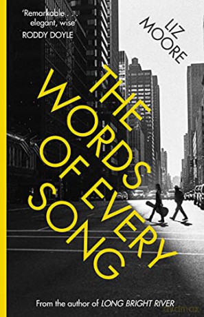 The Words of Every Song: from the Richard and Judy-selected author - Liz Moore [KSIĄŻKA]