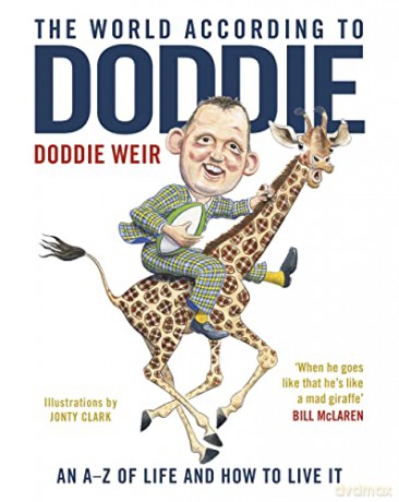 The World According to Doddie: An A-Z of Life and how to Live it - Doddie Weir [KSIĄŻKA]