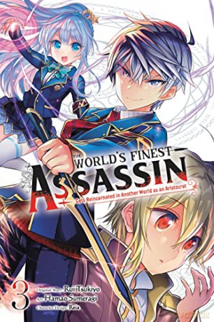 The World's Finest Assassin Gets Reincarnated in Another World as an Aristocrat, Vol. 3 - Rui Tsukiyo [KSIĄŻKA]