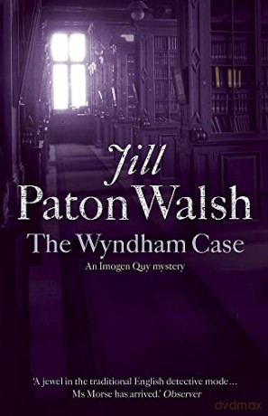 The Wyndham Case: A Locked Room Murder Mystery set in Cambridge - Jill Paton Walsh [KSIĄŻKA]