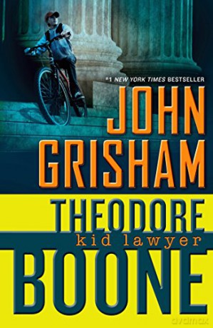 Theodore Boone, Kid Lawyer - John Grisham [KSIĄŻKA]