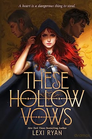 These Hollow Vows: the seductive, action-packed New York Times bestselling fantasy - Lexi Ryan [KSIĄŻKA]