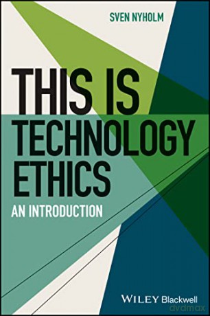 This is Technology Ethics: An Introduction [KSIĄŻKA]