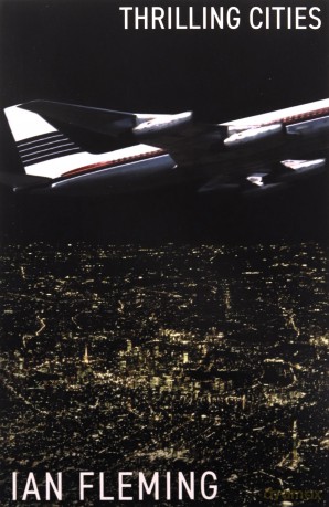 Thrilling Cities - Ian Fleming [KSIĄŻKA]