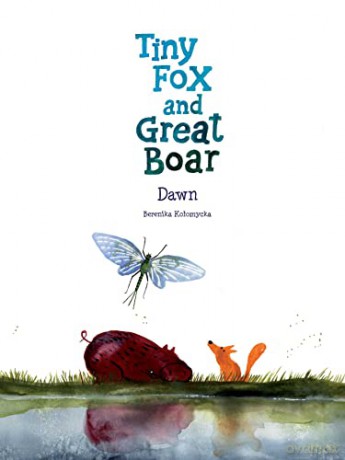 Tiny Fox and Great Boar Book Three: Dawn: 3 - Kolomycka [KSIĄŻKA]