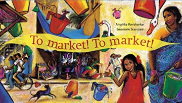 To Market, To Market - PB - Anushka Ravishankar [KSIĄŻKA]