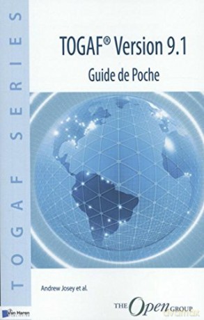 TOGAF Version 9.1 - Guide de Poche - Andrew Josey Et Al [KSIĄŻKA]