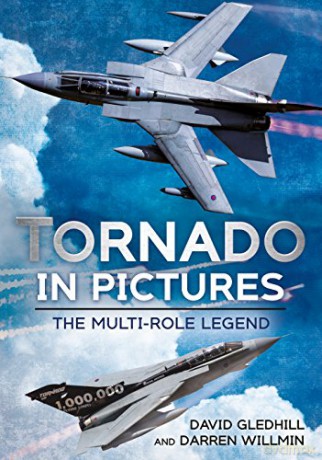 Tornado in Pictures: The Multi-Role Legend - David Gledhill [KSIĄŻKA]