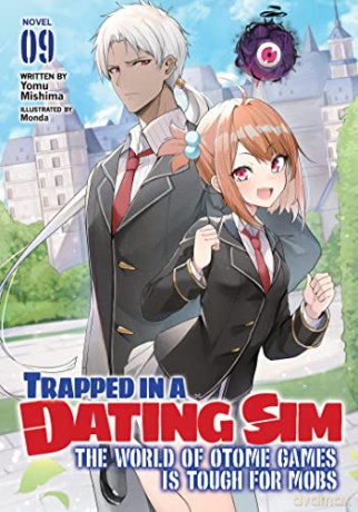 Trapped in a Dating Sim: The World of Otome Games is Tough for Mobs - Yomu Mishima [KSIĄŻKA]