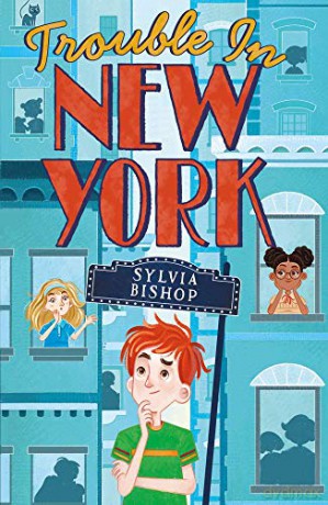 Trouble in New York: 1 - Sylvia Bishop [KSIĄŻKA]
